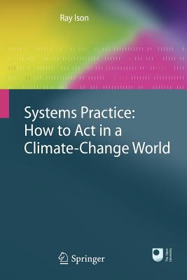 Systems Practice: How to Act in