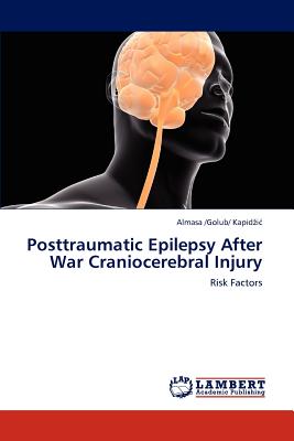 Posttraumatic Epilepsy After W