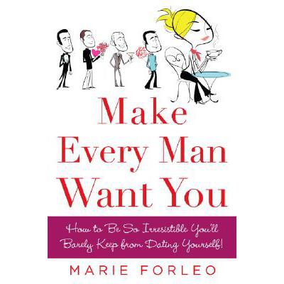 预订 Make Every Man Want You: Or Make Yours Want ...