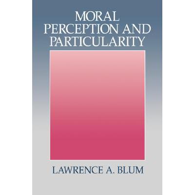 预订 Moral Perception and Particularity