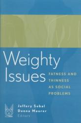 【预订】weighty issues: fatness and thinness as