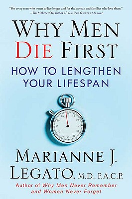 Why Men Die First: How to Lengthen Your