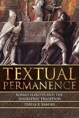 【预订】textual permanence: roman elegists and