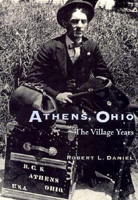 Athens Ohio: Village Years