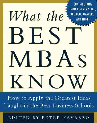 What the Best MBAs Know: How to Apply
