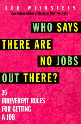 Who Says There Are No Jobs Out