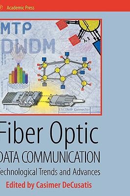 Fiber Optic Data Communication: