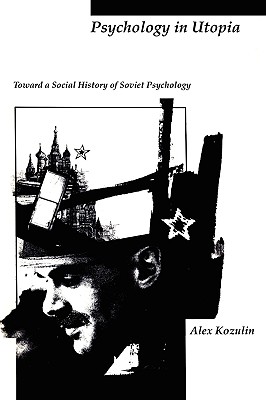 Psychology in Utopia: Toward a Social