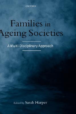 Families in Ageing Societies: A