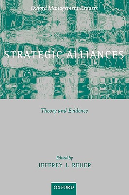 Strategic Alliances: Theory a