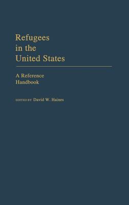 Refugees in the United States: A