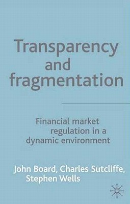 Transparency and Fragmentation: