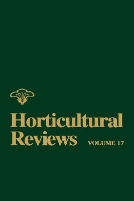 Horticultural Reviews, Volume 17