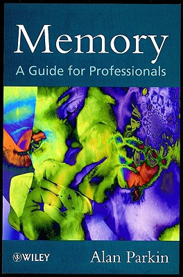 Memory - A Guide For Professionals