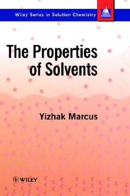 The Properties Of Solvents