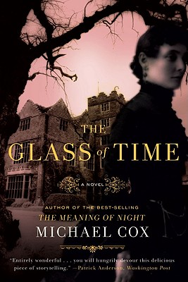 The Glass of Time: The Secret Life of
