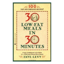 30 Low-Fat Meals in 30 Minutes