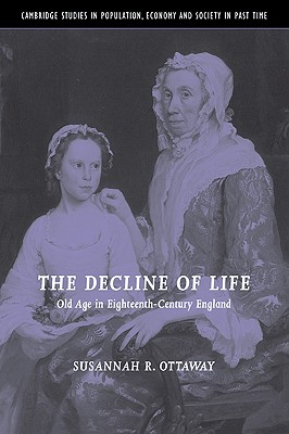 The Decline of Life: Old A