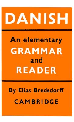 Danish: An Elementary Grammar an