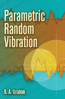 Parametric Random Vibration