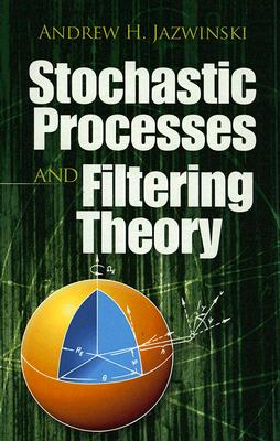 Stochastic Processes and Filtering