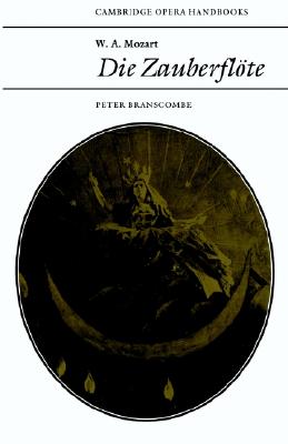W. A. Mozart: Die Zauberfl Te
