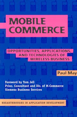 Mobile Commerce: Opportunities,
