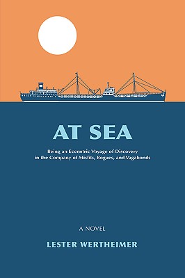 At Sea: Being an Eccentric Voyage of