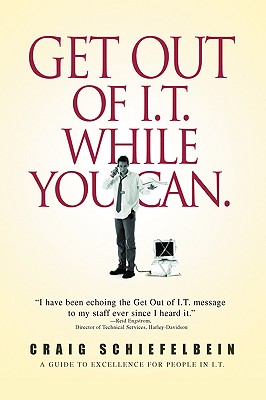 【预订】get out of i.t. while you can.: a guide