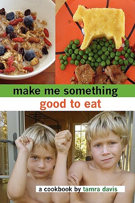 Make Me Something Good to Eat