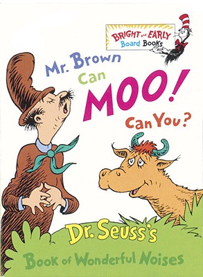 【预订】mr. brown can moo! can you?: dr. seusss