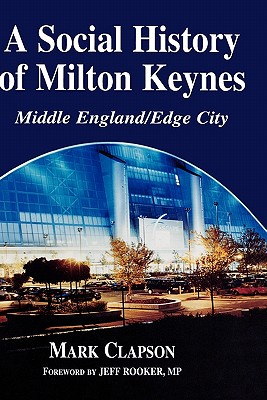 【预订】a social history of milton keynes