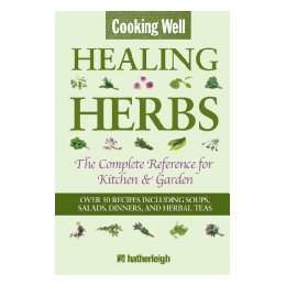Cooking Well: Healing Herbs: Th