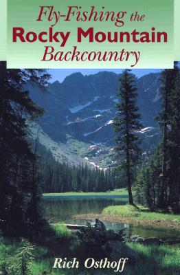 Fly-Fishing the Rocky Mountai