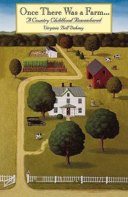 Once There Was a Farm: A Country