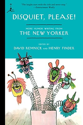 Disquiet, Please!: More Humor Writing