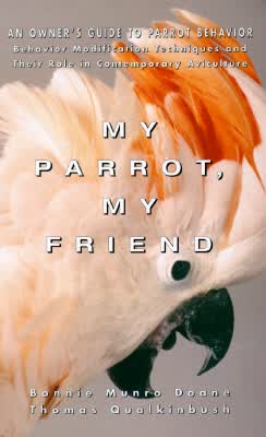 My Parrot Owners Guide To Parrot