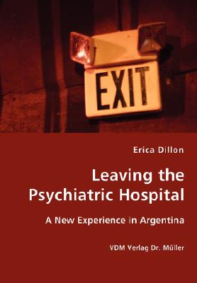 Leaving the Psychiatric Hospital