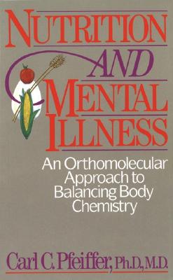 Nutrition and Mental Illness: An
