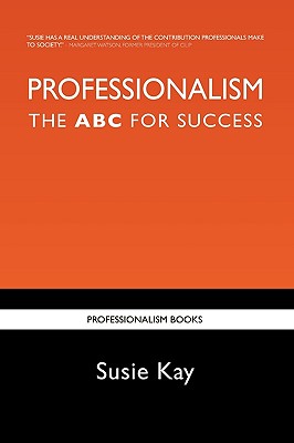 Professionalism the ABC for