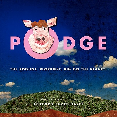 【预订】podge the pooiest ploppiest pig on