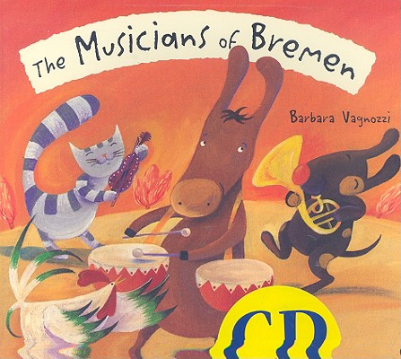 The Musicians of Bremen (Flip-Up Fairy Tales)
