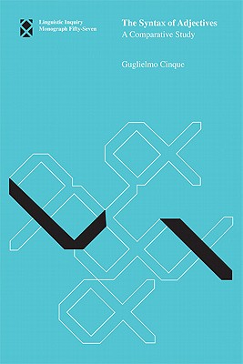 The Syntax of Adjectives: A Comparative