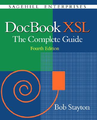 DocBook Xsl: The Complete Guide (4th