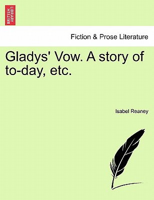 【预订】gladys vow. a story of to-day