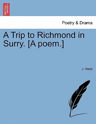A Trip to Richmond in Surry. [A