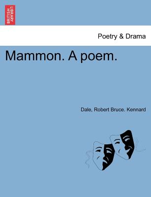 Mammon. a Poem.