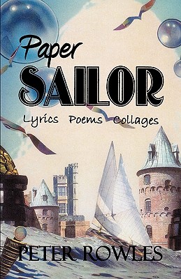 Paper Sailor: Lyrics Poem