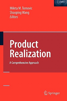 Product Realization: A Comprehensive