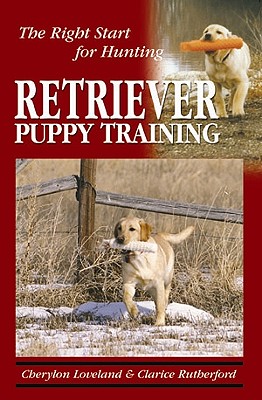 retriever,Beagle 【预订】retriever puppy training: the righ